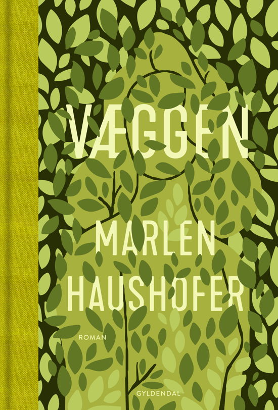 Cover for Marlen Haushofer · Gyldendal Skala: Væggen (Indbundet Bog) [2. udgave] (2021)