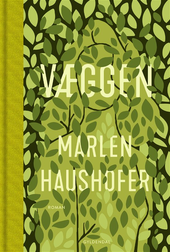 Cover for Marlen Haushofer · Gyldendal Skala: Væggen (Bound Book) [2.º edición] (2021)