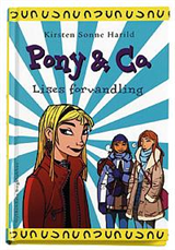 Pony & co (bind 4) - Kirsten Sonne Harrild - Bøger - Gyldendal - 9788703011080 - 18. juli 2006
