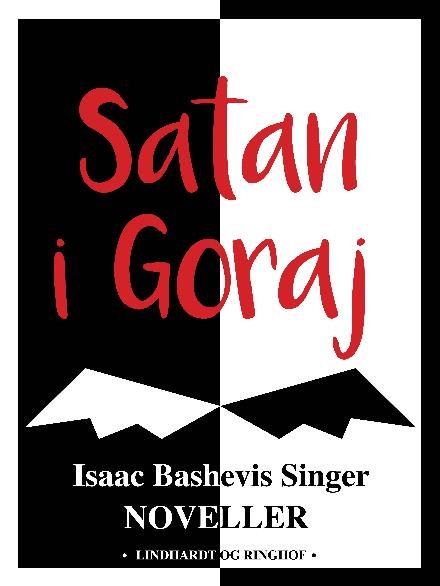 Cover for Isaac Bashevis Singer · Satan i Goraj (Heftet bok) [1. utgave] (2017)