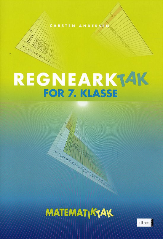 Cover for Carsten Andersen · Matematik-Tak: Matematik-Tak 7.kl. Regneark-tak (Sewn Spine Book) [1.º edición] (2006)
