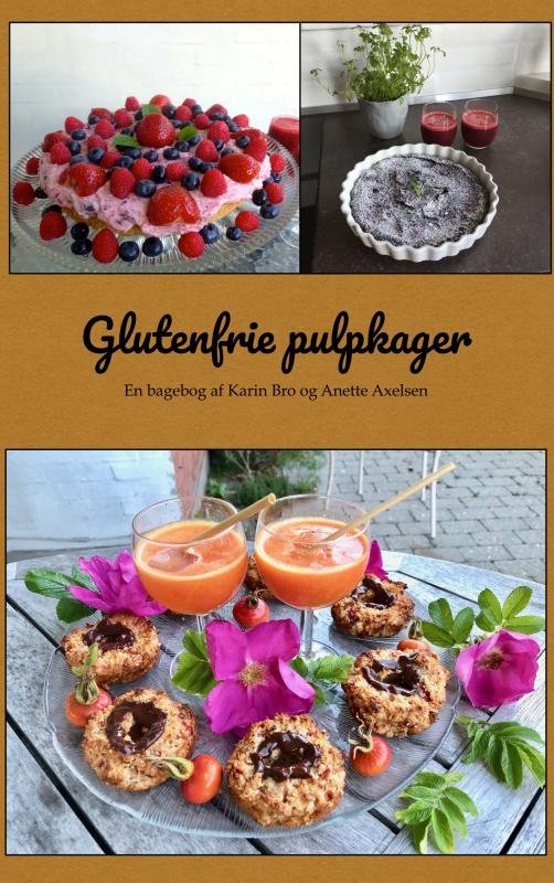 Cover for Anette Axelsen · Glutenfrie pulpkager (Paperback Book) (2020)
