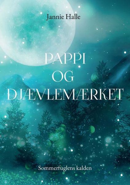 Cover for Jannie Halle · Pappi og Djævlemærket (Paperback Book) [1. wydanie] (2022)