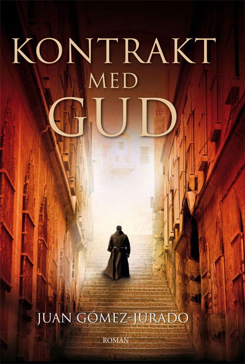 Cover for Juan Gómez-Jurado · Kontrakt med Gud (Sewn Spine Book) [1st edition] (2009)