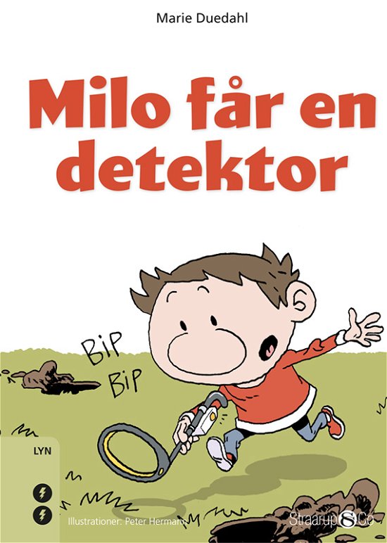 Lyn: Milo får en detektor - Marie Duedahl - Bøger - Straarup & Co - 9788770185080 - 25. oktober 2019