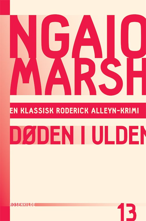 En klassisk Roderick Alleyn-krimi: Ngaio Marsh 13 - Døden i ulden - Ngaio Marsh - Bøger - Rosenkilde & Bahnhof - 9788771740080 - 17. august 2015