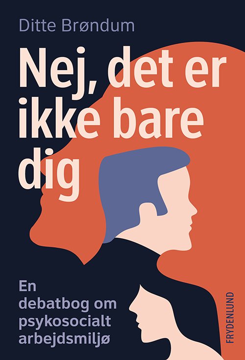Cover for Ditte Brøndum · Nej, det er ikke bare dig (Heftet bok) [1. utgave] (2022)