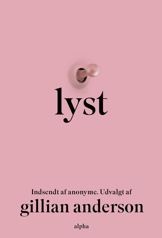 Cover for Gillian Anderson · Lyst (Sewn Spine Book) [1st edition] (2024)