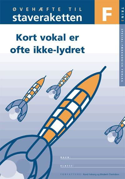 Cover for Elisabeth Therkelsen; Randi Solvang · Staveraketten: Staveraketten, øvehæfte F til trin 3, 5 stk. (Book) [1.º edición] (2003)