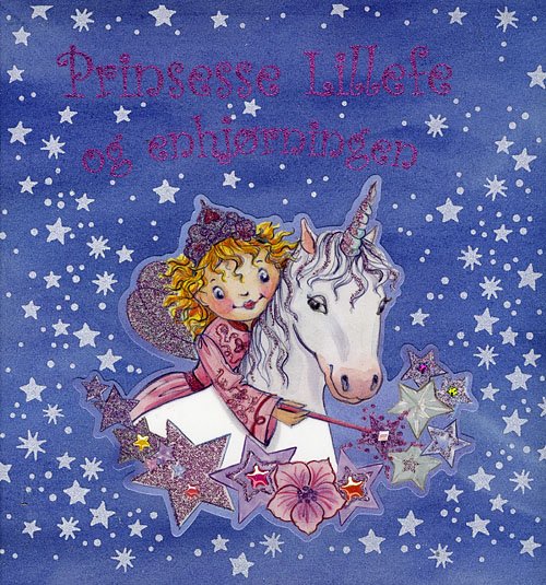 Cover for Monika Finsterbusch · Prinsesse Lillefe og enhjørningen (Bound Book) [1st edition] [Indbundet] (2008)