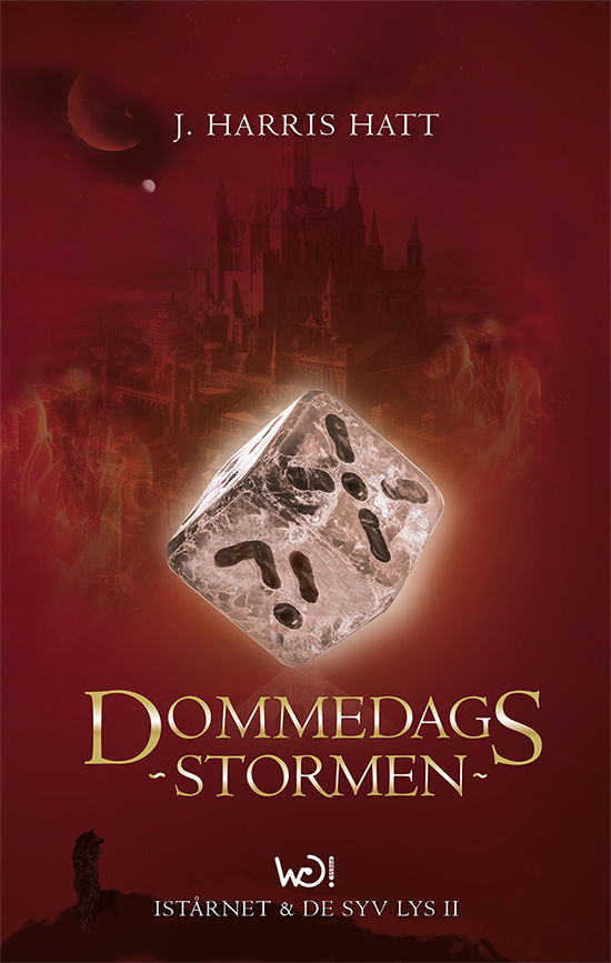 J. Harris Hatt · Istårnet og de syv lys: Dommedagsstormen (Paperback Book) [1º edição] (2024)