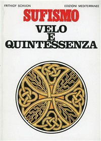 Cover for Frithjof Schuon · Sufismo: Velo E Quintessenza (Book)