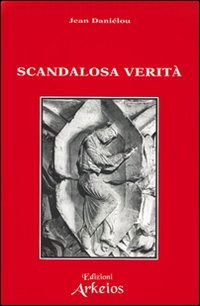 Cover for Jean Danielou · Scandalosa Verita (Book)