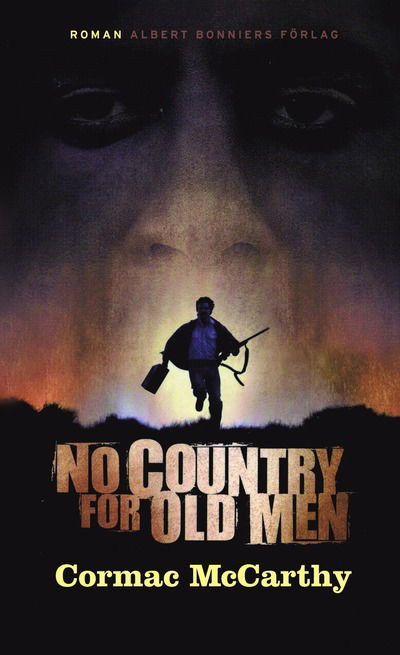 Cover for Cormac McCarthy · No country for old men (Hardcover Book) (2009)