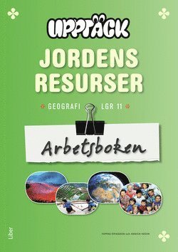 Cover for Annica Hedin · Upptäck Geografi: Upptäck Jordens resurser - Människor och miljö Arbetsbok (Book) (2015)