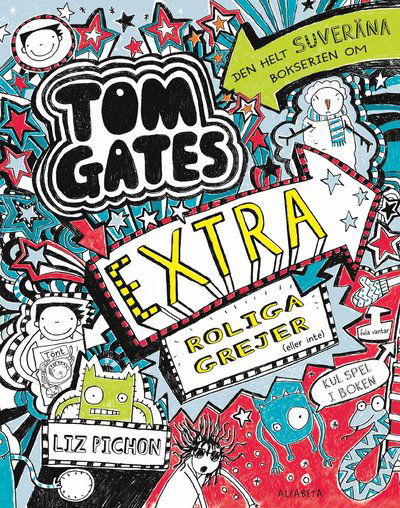 Tom Gates: Tom Gates extra roliga grejer (eller inte) - Liz Pichon - Bøker - Alfabeta - 9789150120080 - 27. august 2018