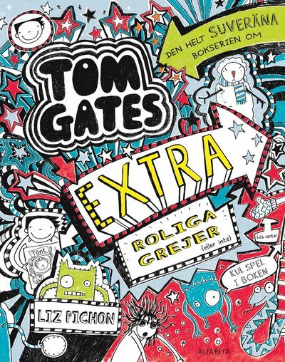 Cover for Liz Pichon · Tom Gates: Tom Gates extra roliga grejer (eller inte) (Bok) (2018)