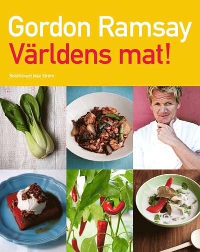 Cover for Gordon Ramsay · Världens mat! (Hardcover Book)