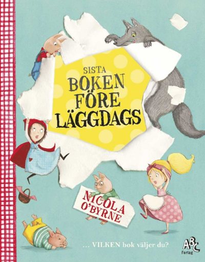 Cover for Nicola O'Byrne · Sista boken före läggdags (Innbunden bok) (2016)