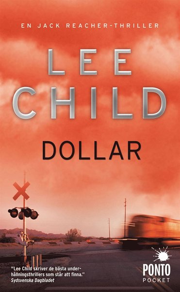 Jack Reacher: Dollar - Lee Child - Books - Massolit - 9789176791080 - April 13, 2016