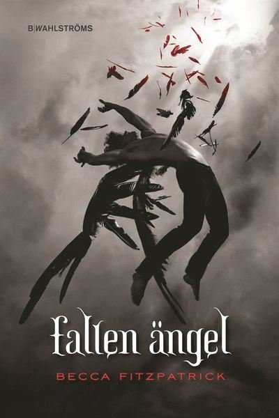 Cover for Becca Fitzpatrick · Fallen ängel: Fallen ängel (Paperback Book) (2016)