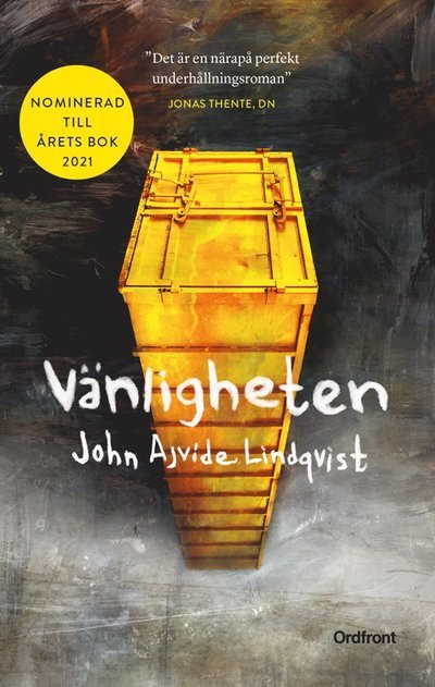 Cover for John Ajvide Lindqvist · Vänligheten (Paperback Bog) (2022)