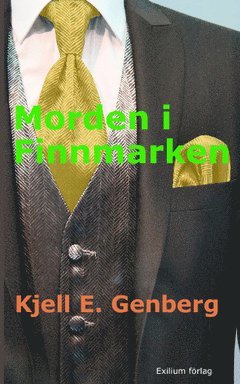 Cover for Kjell E. Genberg · Morden i Finnmarken (Buch) (2013)