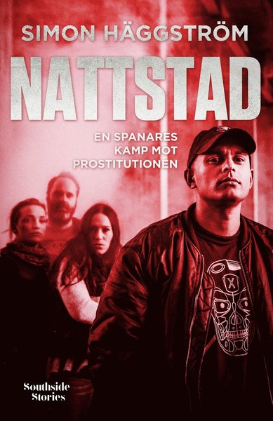 Cover for Simon Häggström · En spanares kamp mot prostitutionen: Nattstad (Paperback Book) (2018)