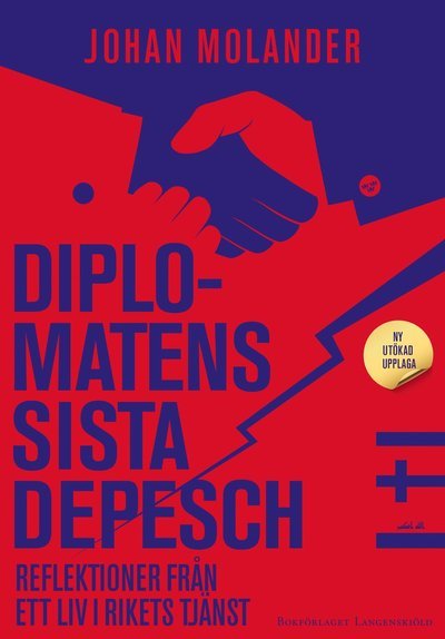 Cover for Johan Molander · Diplomatens sista depesch:Reflektioner från ett liv i rikets tjänst (Bound Book) (2022)