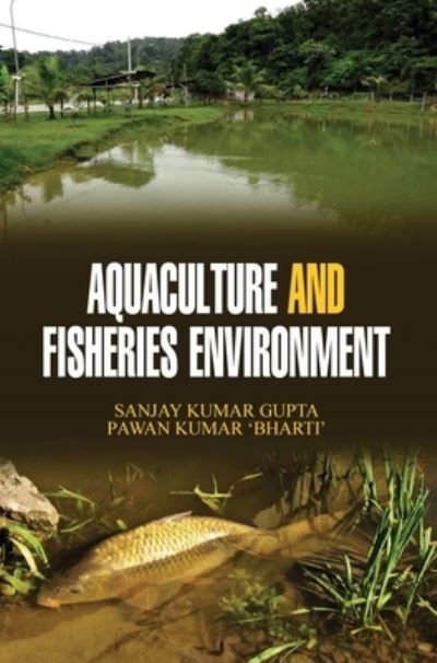 Cover for Sanjay Kumar Gupta · Aquaculture and Fisheries Environment (Innbunden bok) (2014)