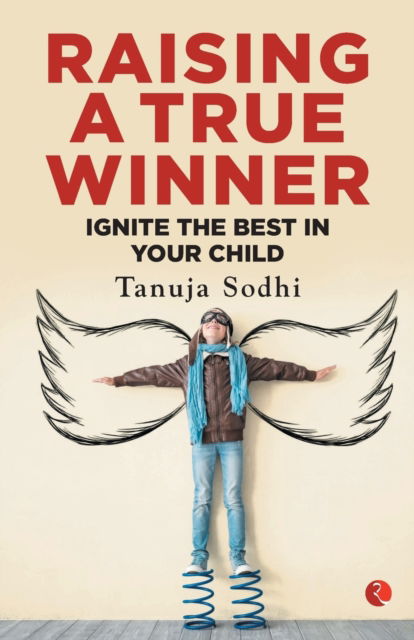 Cover for Tanuja Sodhi · Raising a True Winner (Paperback Book) (2019)