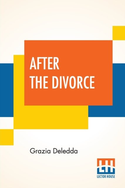 Cover for Grazia Deledda · After The Divorce (Paperback Book) (2019)