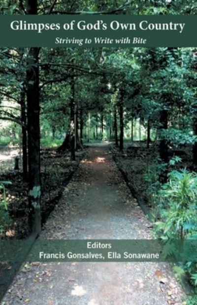 Glimpses of God's Own Country - Francis Gonsalves - Livres - INDIAN SOCIETY FOR PROMOTING CHRISTIAN K - 9789388945080 - 1 février 2020