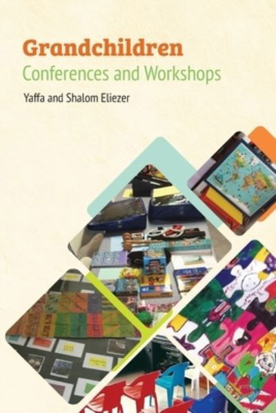 Cover for Yaffa Eliezer · Grandchildren Conferences and Workshops (Paperback Book) (2021)