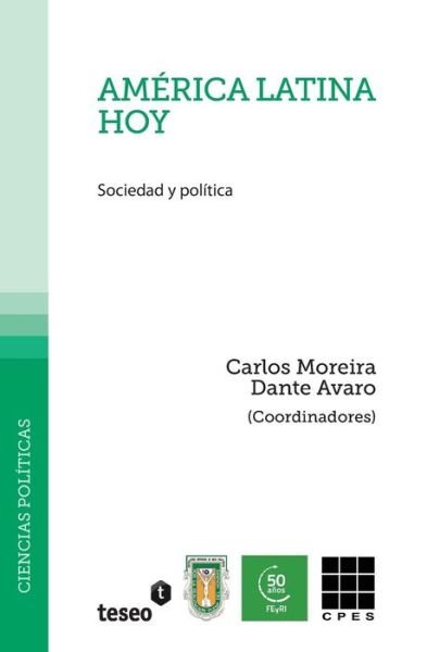 Cover for Carlos Moreira · América Latina Hoy: Sociedad Y Política (Paperback Book) [Spanish edition] (2012)