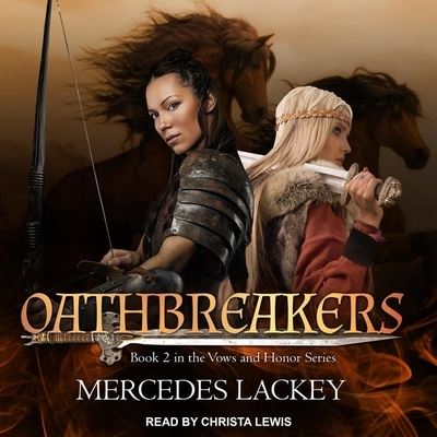 Oathbreakers - Mercedes Lackey - Music - TANTOR AUDIO - 9798200416080 - January 29, 2019