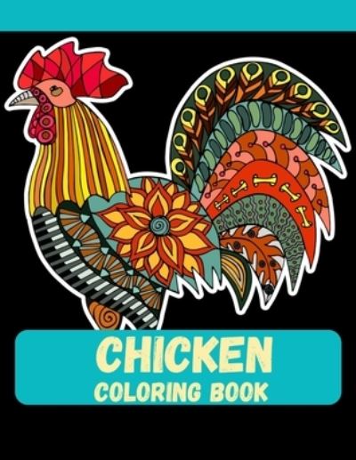 Cover for Ahsan Ahmed · Chicken Coloring Book (Paperback Book) (2020)