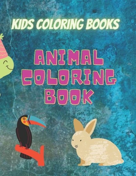 Cover for Cute Art · Kids Coloring Books Animal Coloring Book (Paperback Bog) (2021)