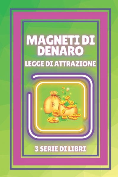 Cover for Mentes Libres · Magneti Di Denaro Legge Di Attrazione (Paperback Book) (2021)