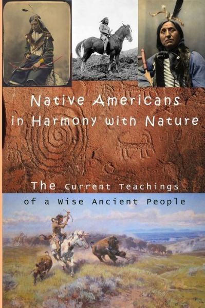 Native Americans in Harmony with Nature - Kevin Kuzgan - Kirjat - Independently Published - 9798630204080 - sunnuntai 22. maaliskuuta 2020