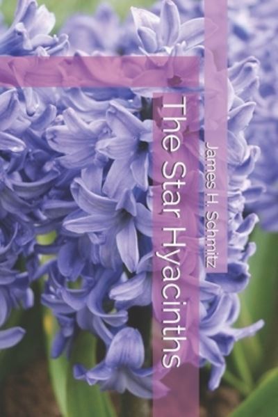 Cover for James H Schmitz · The Star Hyacinths (Paperback Book) (2021)