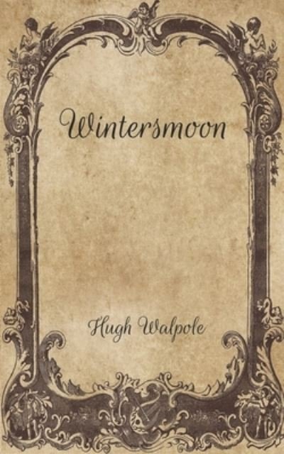 Cover for Hugh Walpole · Wintersmoon (Paperback Book) (2021)