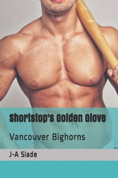 Cover for J-A Slade · Shortstop's Golden Glove (Paperback Book) (2021)