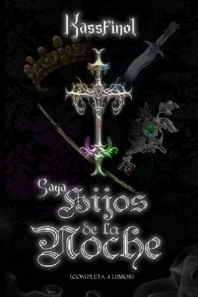 Cover for Kassfinol · Saga Hijos de la Noche (Completa 4 libros) (Paperback Book) (2021)