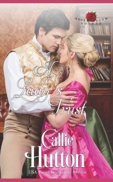 Cover for Callie Hutton · A Lady's Trust (Paperback Book) (2021)