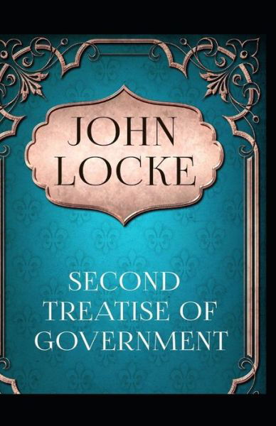 Cover for John Locke · Two Treatises of Government by John Locke illustrated edition (Pocketbok) (2021)