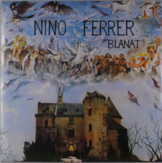 Blanat - Ferrer Nino - Música - FRENCH LANGUAGE - 0028948295081 - 10 de agosto de 2018