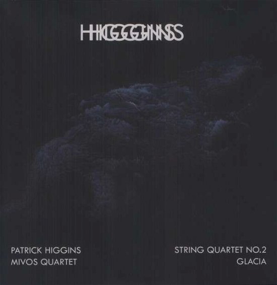 Cover for Patrick Higgins · String Quartet No.2 + Glacia (LP) [Limited edition] (2013)