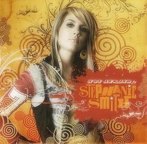 Stephanie Smith-not Afraid - Stephanie Smith - Music - Gotee - 0093624982081 - December 23, 2008
