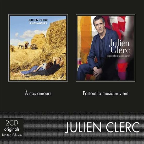 Cover for Julien Clerc · Coffret 2cd: A Nos Amours + Partout La Musique Vient (CD) (2019)